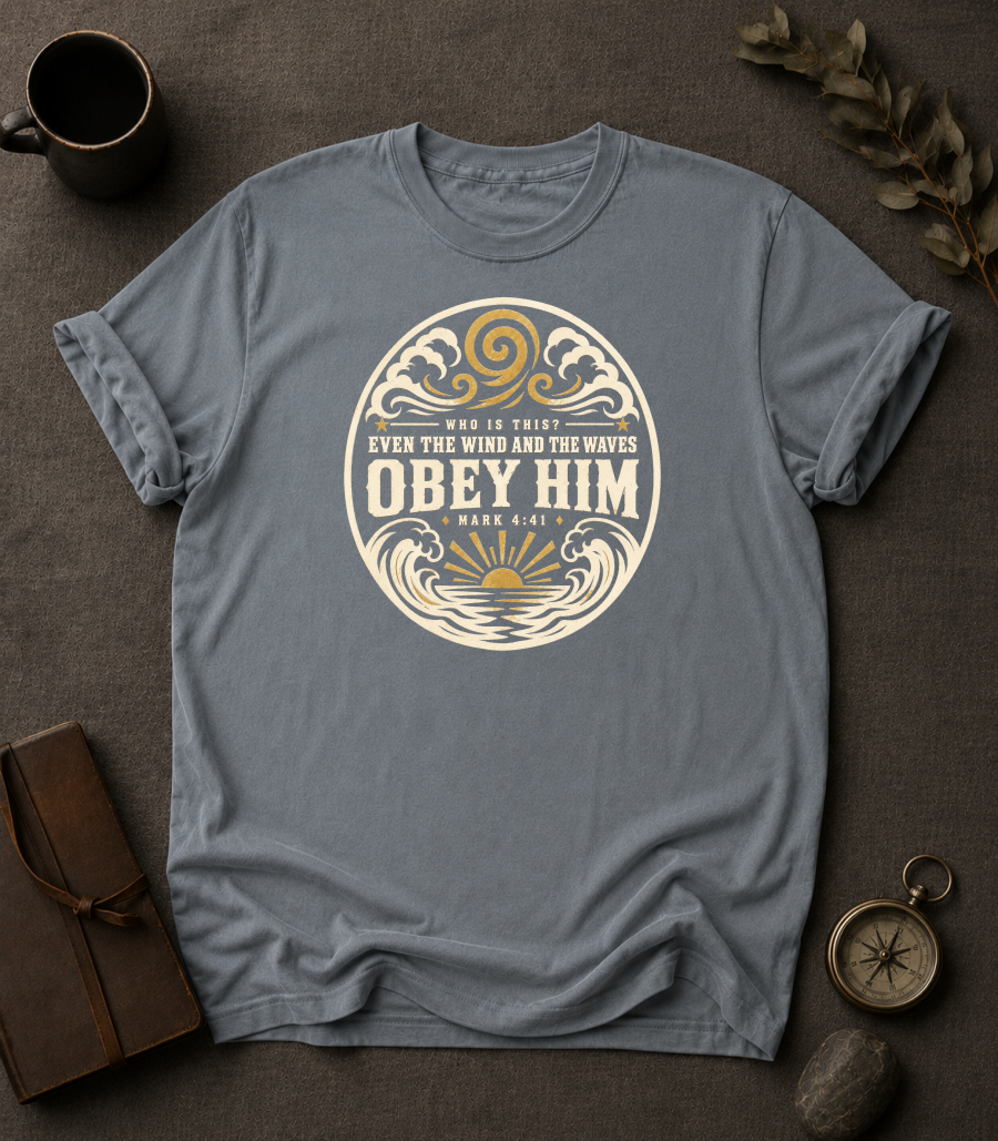 granite Comfort Colors t-shirt with wave and sunrise design reading 'Who Is This? Even the Wind and the Waves Obey Him, Mark 4:41'