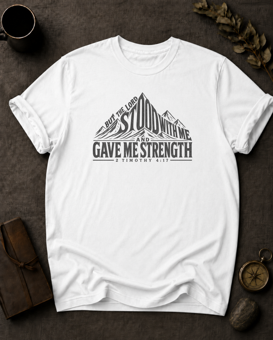 The Lord Stood With Me 2 Timothy 4:17 Christian T-Shirt in White - Comfort Colors 1717 | To His Glory Club