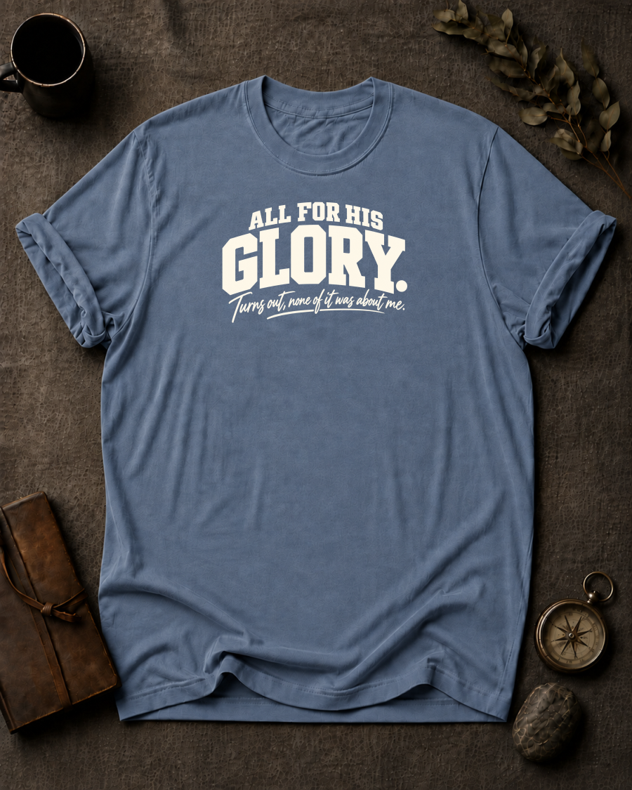 For His Glory Christian T-Shirt - Blue Jean Comfort Colors 1717