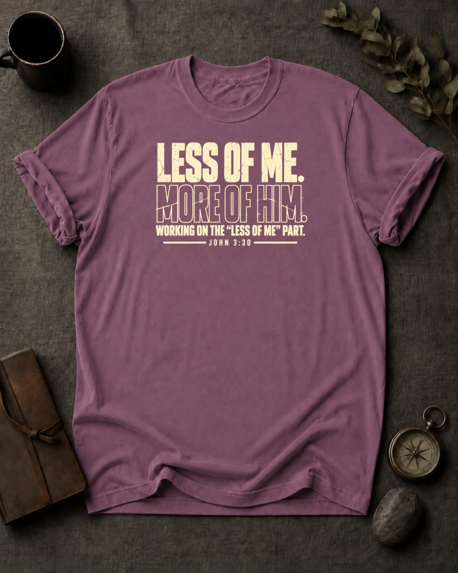 Less of Me Christian T-Shirt - Berry Comfort Colors 1717