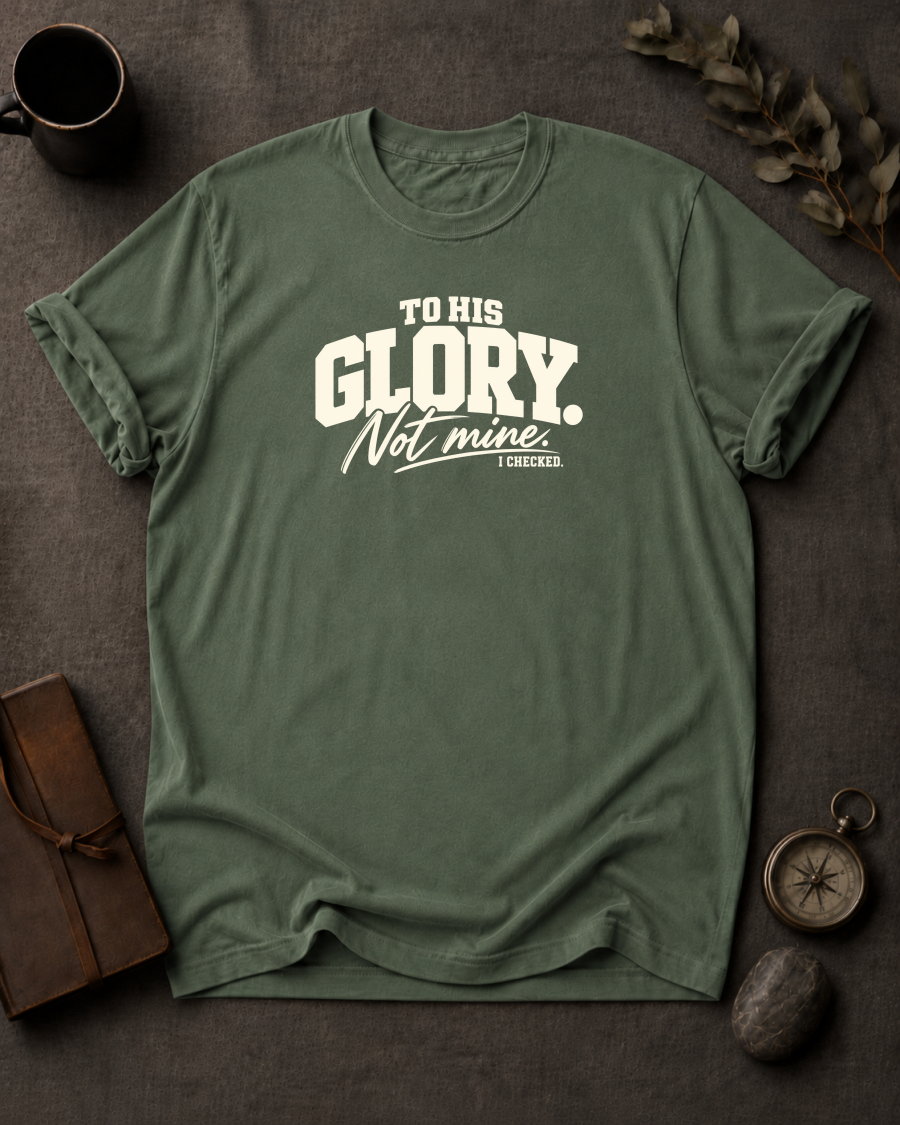 To His Glory Christian T-Shirt - Moss Comfort Colors 1717