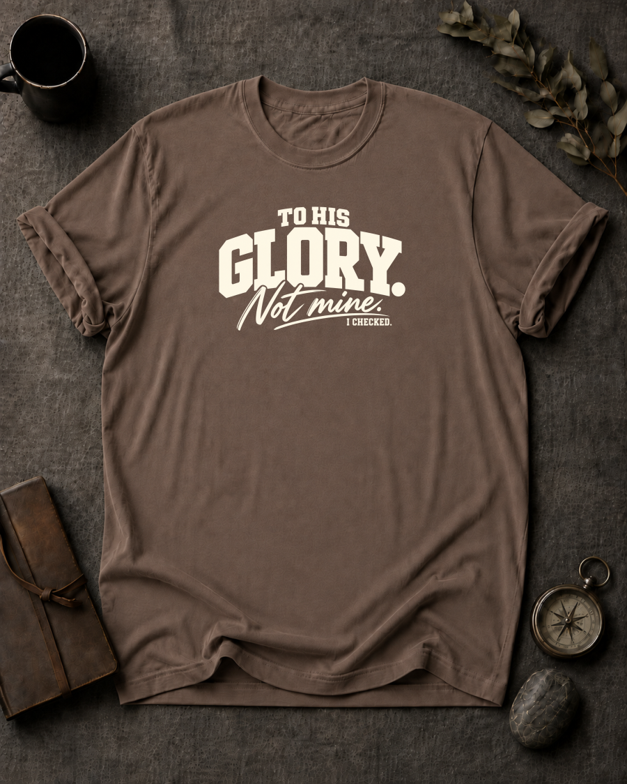 To His Glory Christian T-Shirt - Espresso Comfort Colors 1717