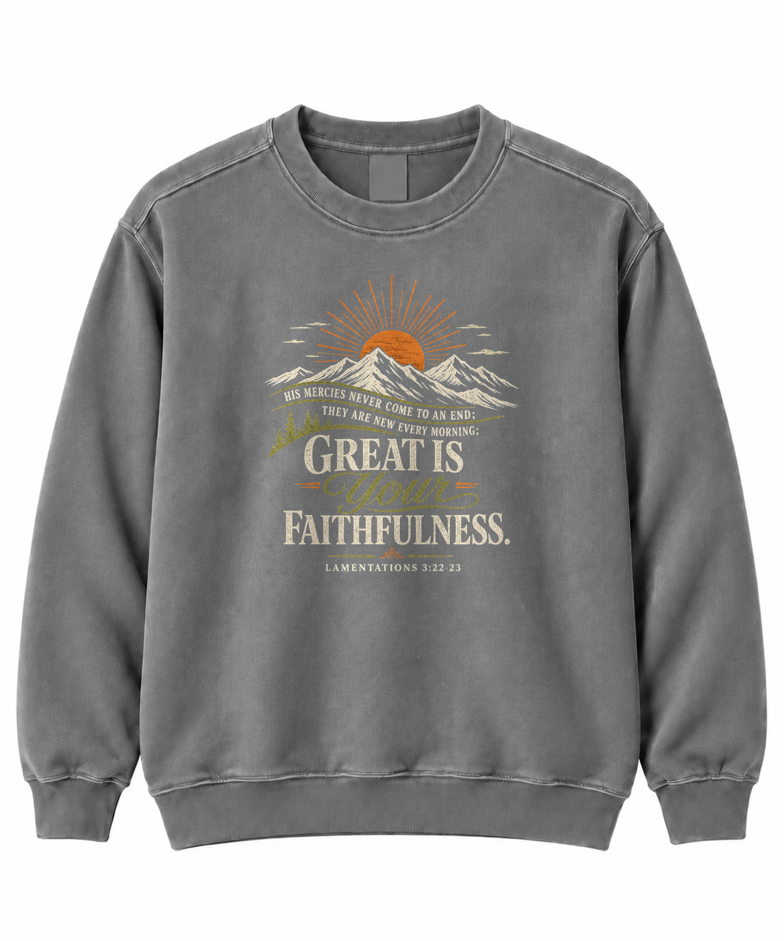 Great Is Your Faithfulness unisex Christian sweatshirt print detail - To His Glory Club