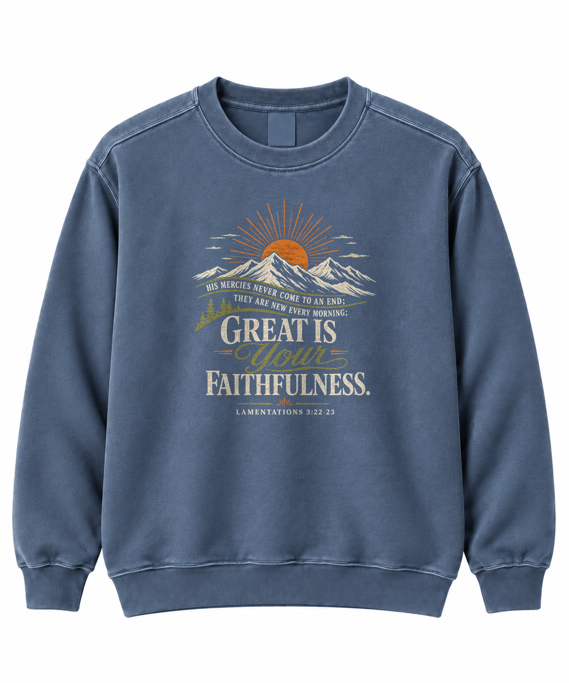 Lamentations 3:23 God's faithfulness Christian sweatshirt - To His Glory Club