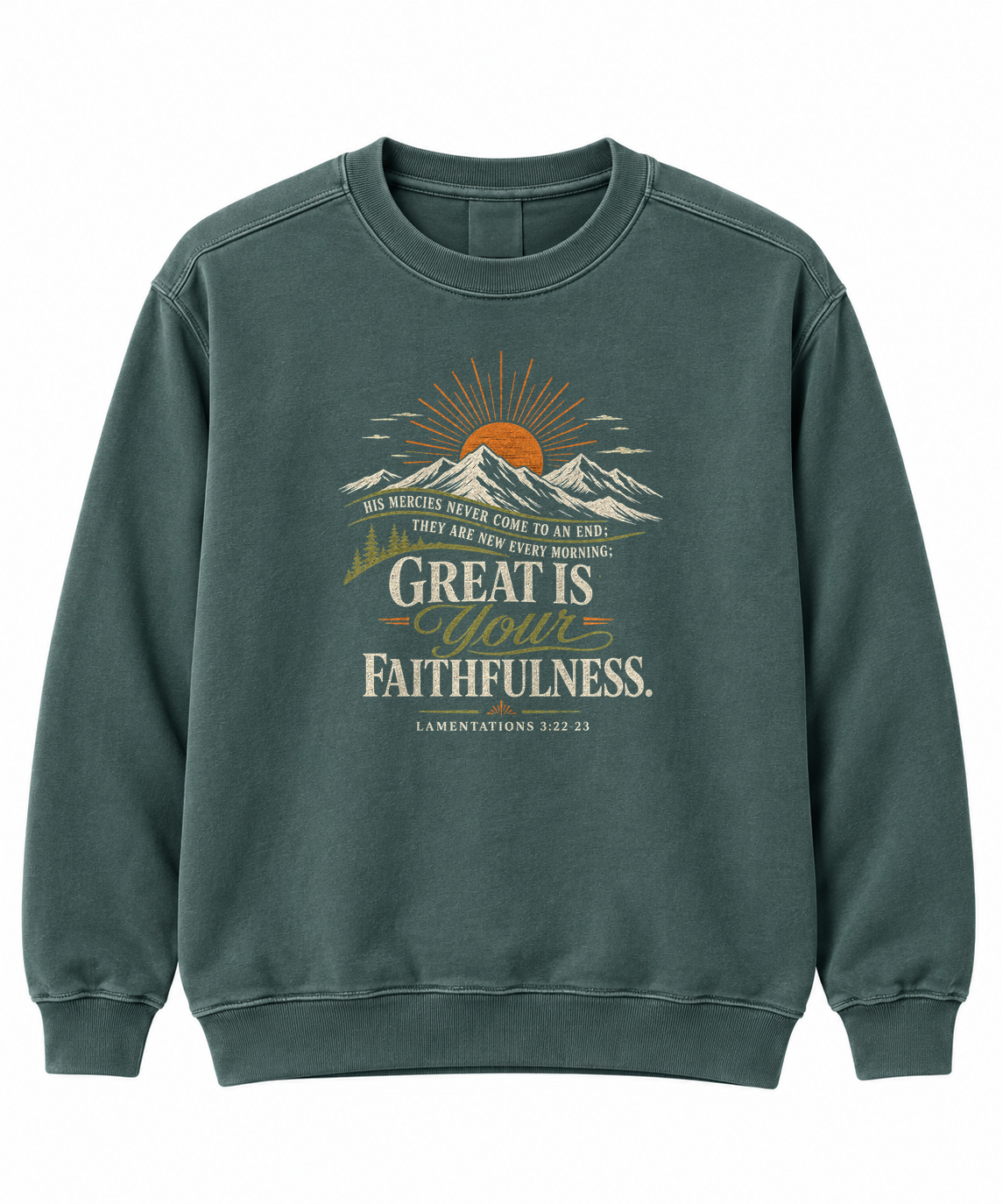 Great Is Your Faithfulness sunrise sweatshirt, garment-dyed faith-based crewneck - To His Glory Club