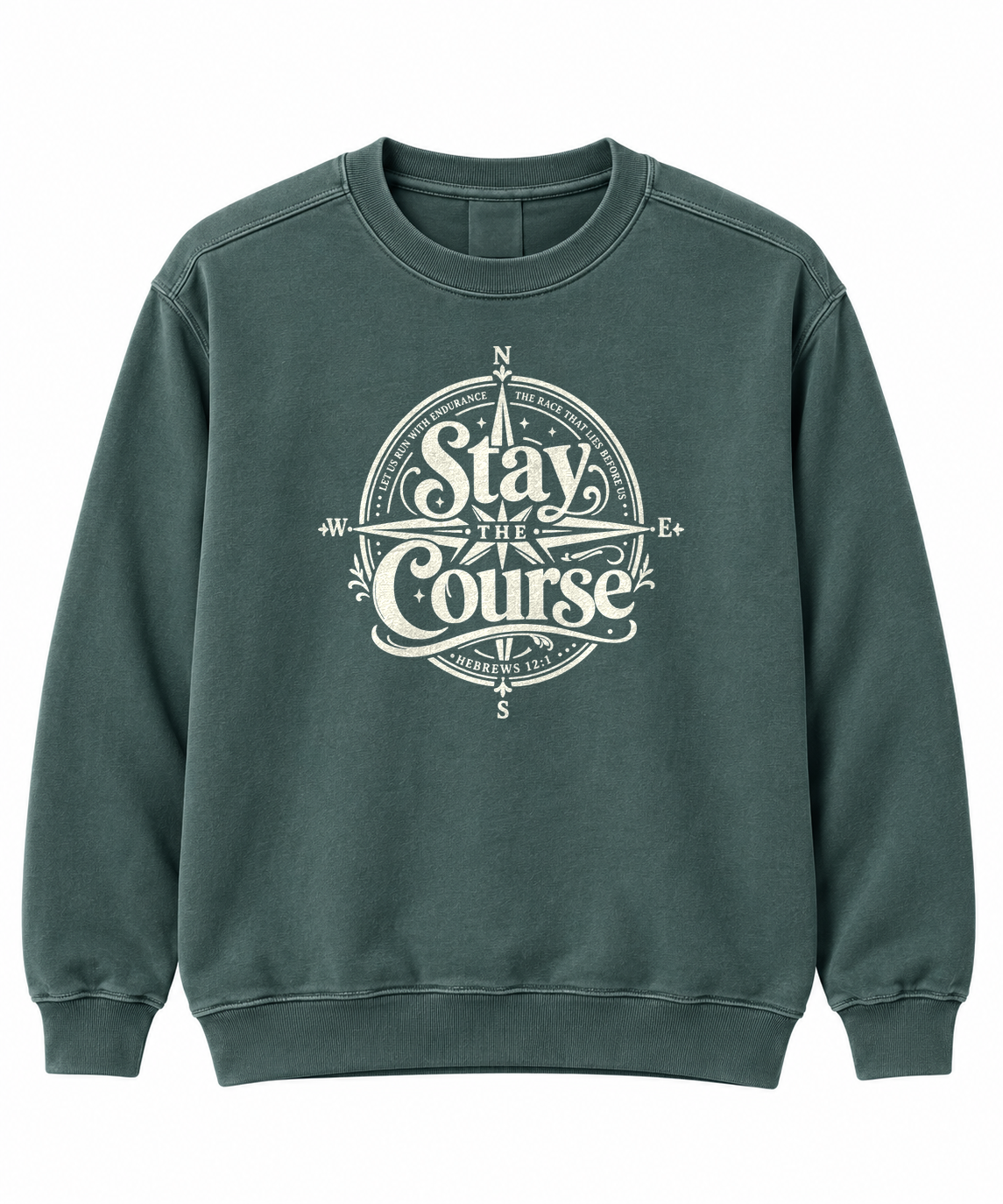 Stay the Course compass sweatshirt, garment-dyed faith-based crewneck - To His Glory Club