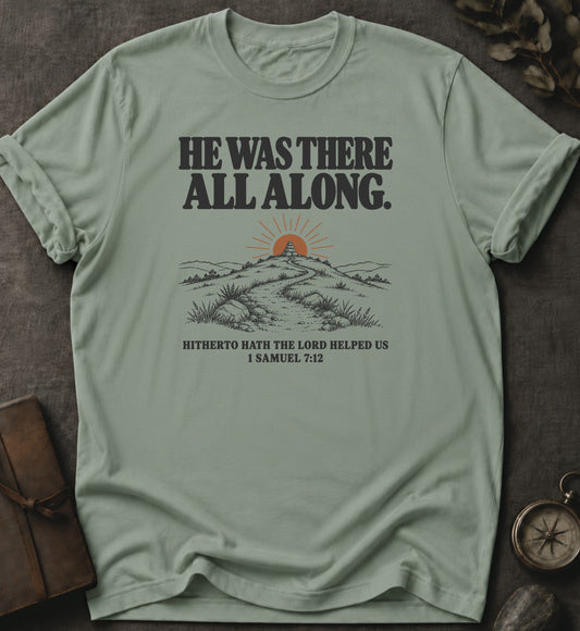 He Was There All Along Christian T-Shirt in Bay - Comfort Colors 1717 | To His Glory Club