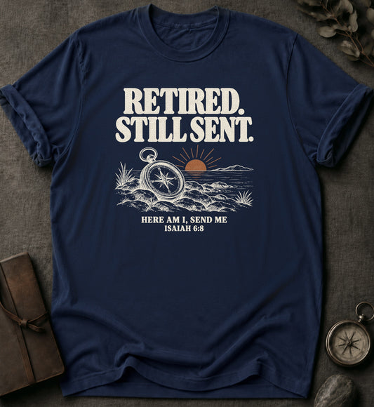 Retired Still Sent Christian T-Shirt in Navy - Comfort Colors 1717 | To His Glory Club