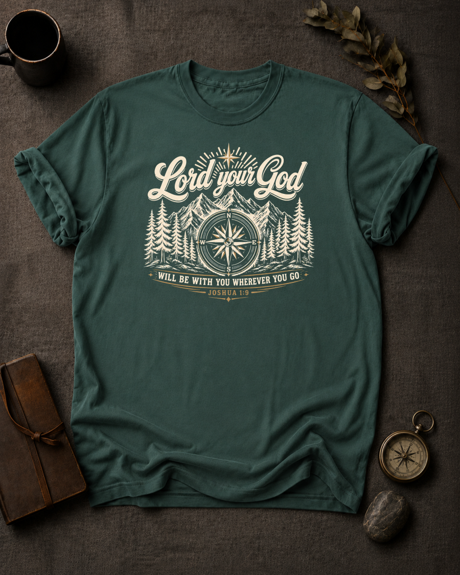 Lord Your God Christian T-Shirt