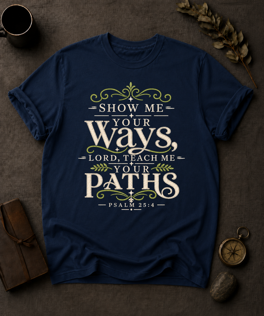Show Me Your Ways Christian T-Shirt in Navy - Comfort Colors 1717