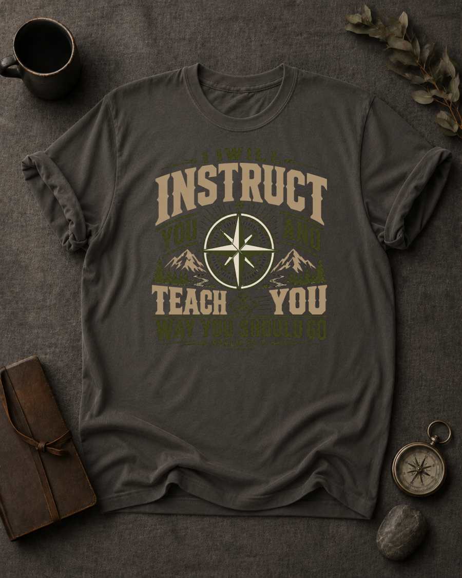 Will Instruct You Christian T-Shirt