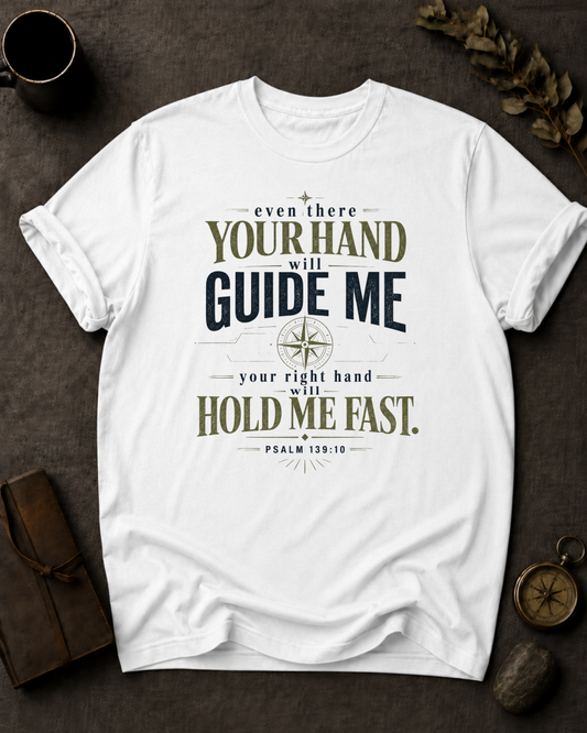 Your Hand (Even There) Christian T-Shirt in White - Comfort Colors 1717