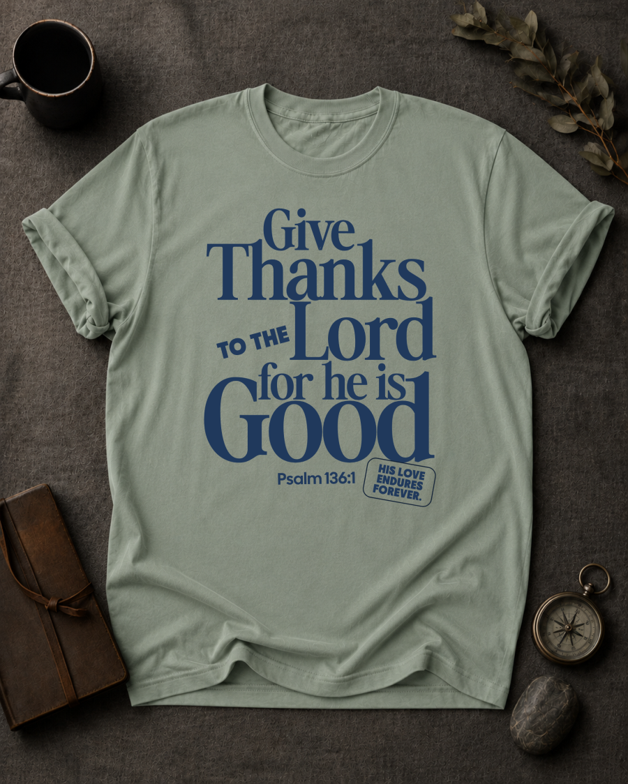 Give Thanks to the Lord Comfort Colors 1717 — Psalm 136:1 t-shirt Bay