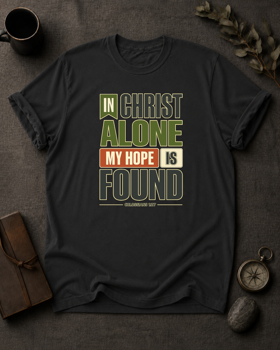 Black Comfort Colors t-shirt with 'In Christ Alone My Hope Is Found' Christian design, Colossians 1:27
