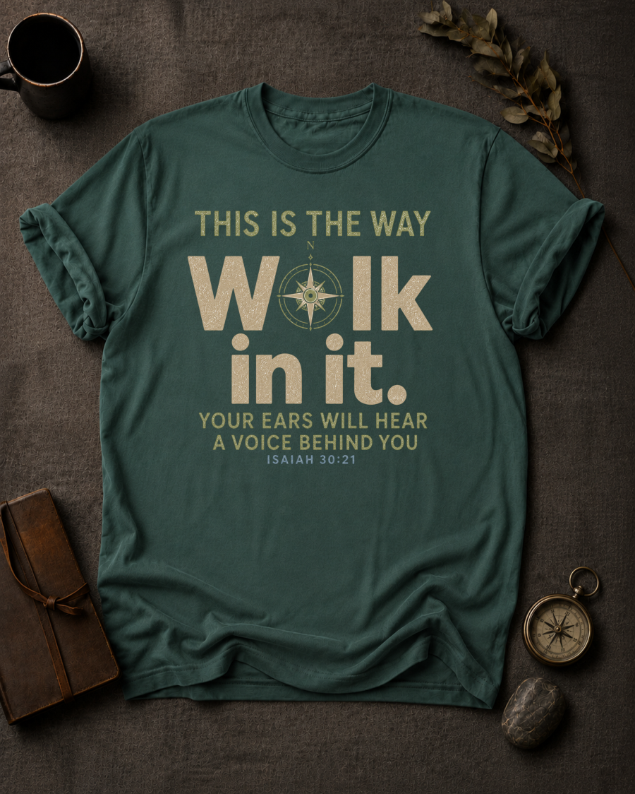 Walk in It Christian T-Shirt in Blue Spruce - Comfort Colors 1717