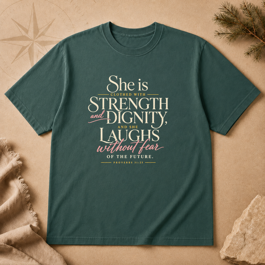 Proverbs 31:25 | T-Shirt