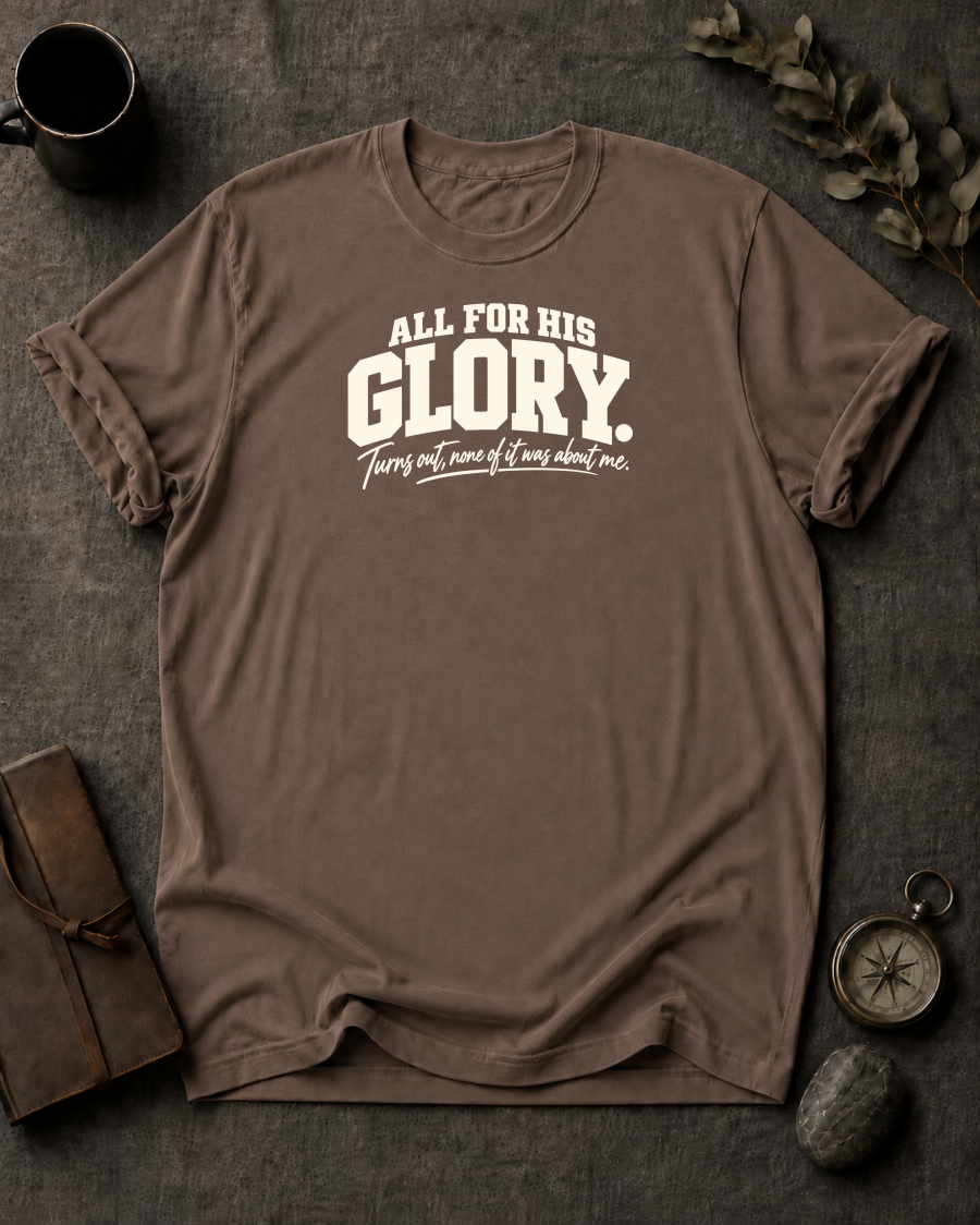 For His Glory Christian T-Shirt - Espresso Comfort Colors 1717