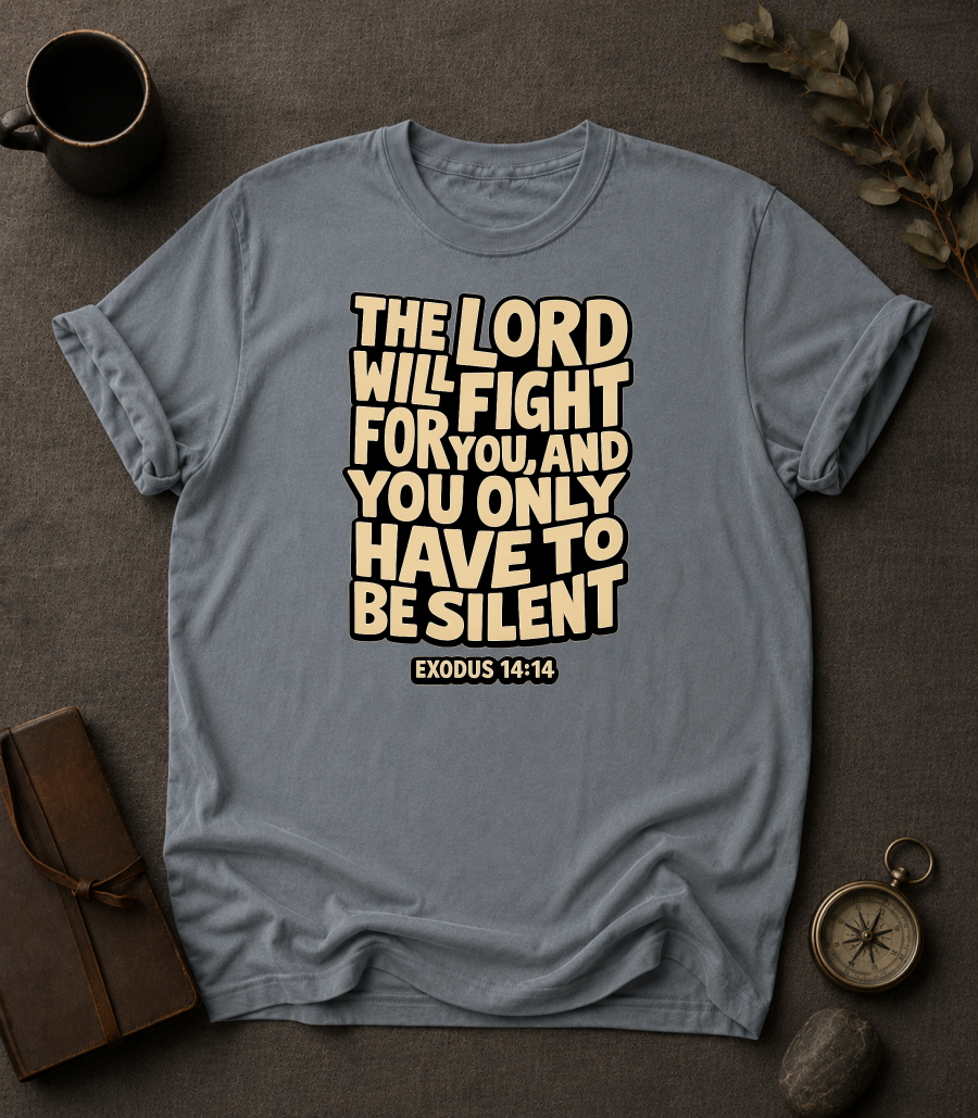 Granite Comfort Colors t-shirt with 'The Lord Will Fight for You' Christian design, Exodus 14:14