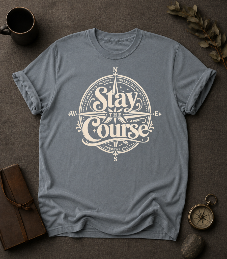 Stay the Course Christian T-Shirt in Granite - Comfort Colors 1717