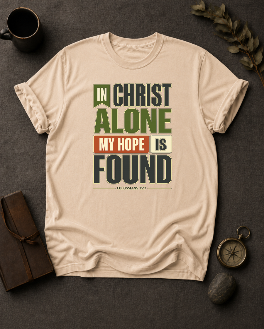 Ivory Comfort Colors t-shirt with 'In Christ Alone My Hope Is Found' Christian design, Colossians 1:27
