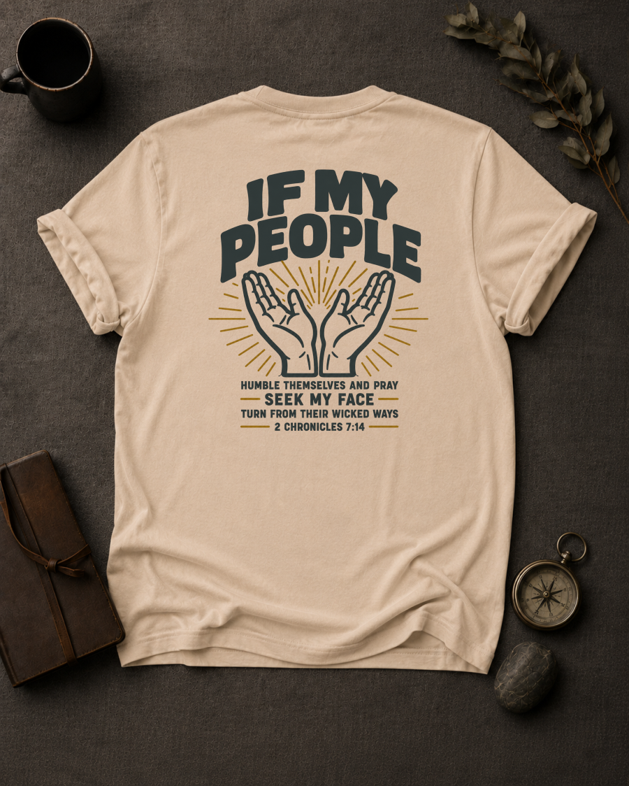 ivory Comfort Colors t-shirt back print with "If My People" 2 Chronicles 7:14 raised hands prayer design 