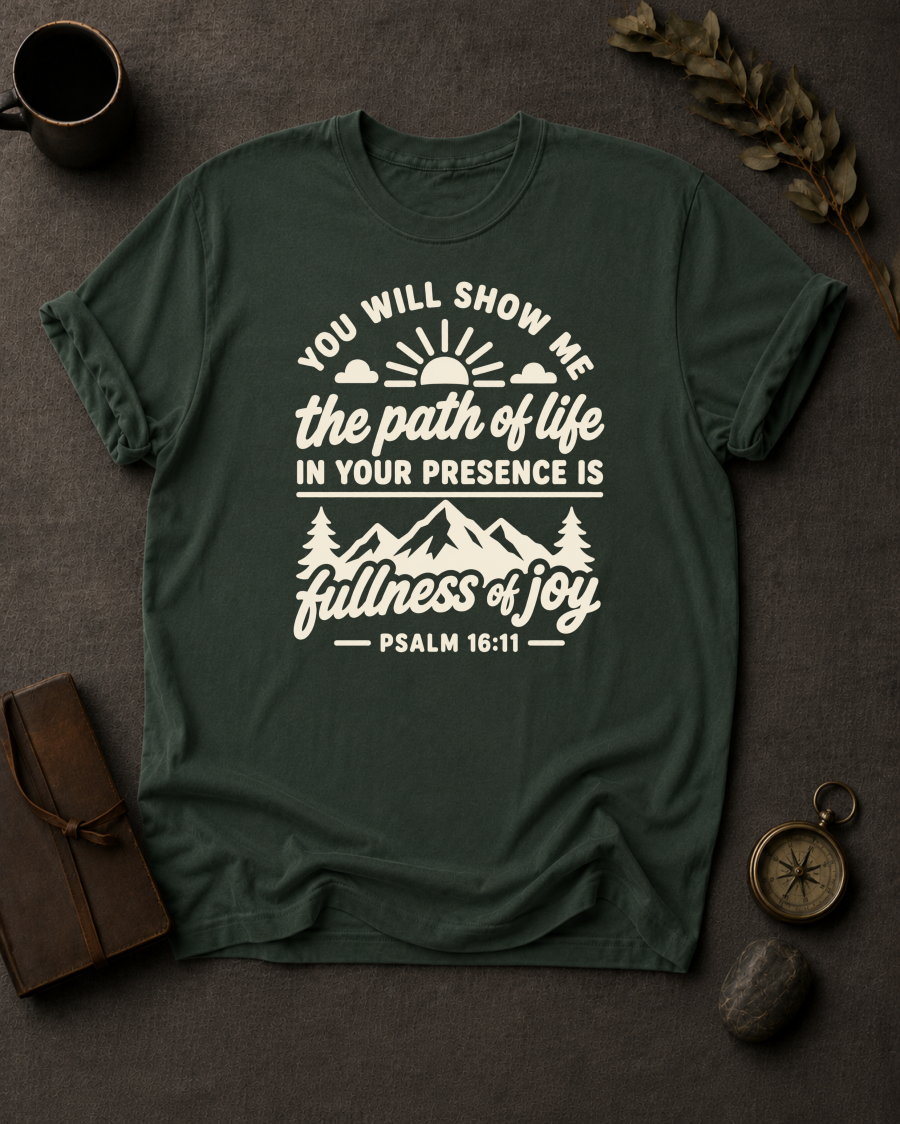 moss Comfort Colors t-shirt with sunrise mountain design and Psalm 16:11 — 'You will show me the path of life, fullness of joy