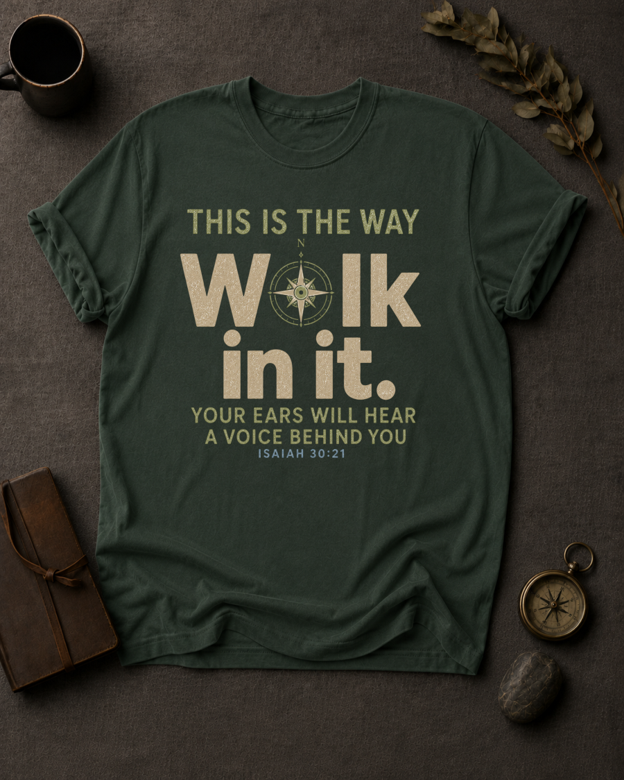 Walk in It Christian T-Shirt in Moss - Comfort Colors 1717