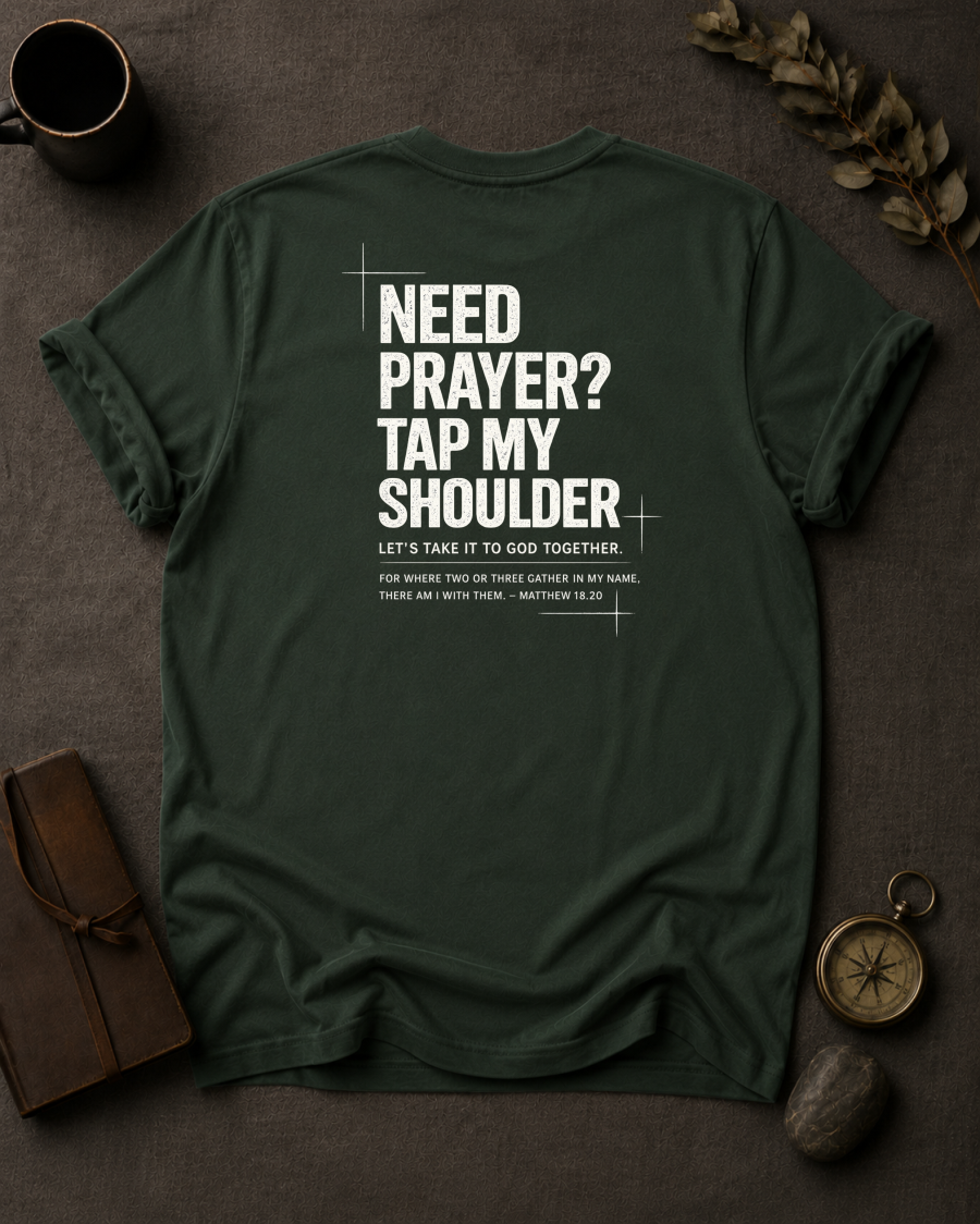 Moss Comfort Colors t-shirt with 'Need Prayer?' Christian design, Matthew 18:20