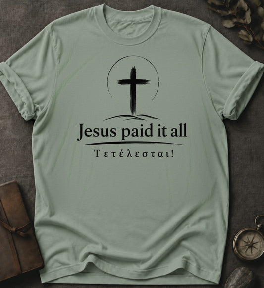 Jesus Paid It All Christian T-Shirt in Bay - Comfort Colors 1717 | To His Glory Club