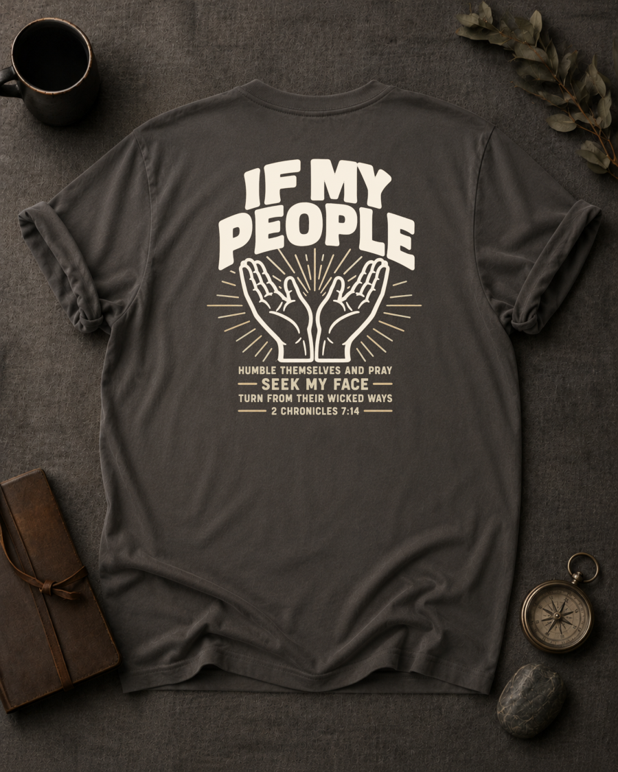 pepper Comfort Colors t-shirt back print with "If My People" 2 Chronicles 7:14 raised hands prayer design 