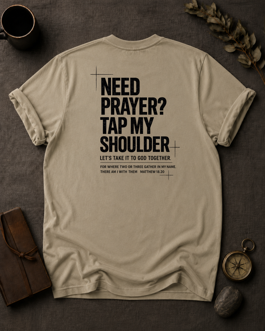 Sandstone Comfort Colors t-shirt with 'Need Prayer?' Christian design, Matthew 18:20