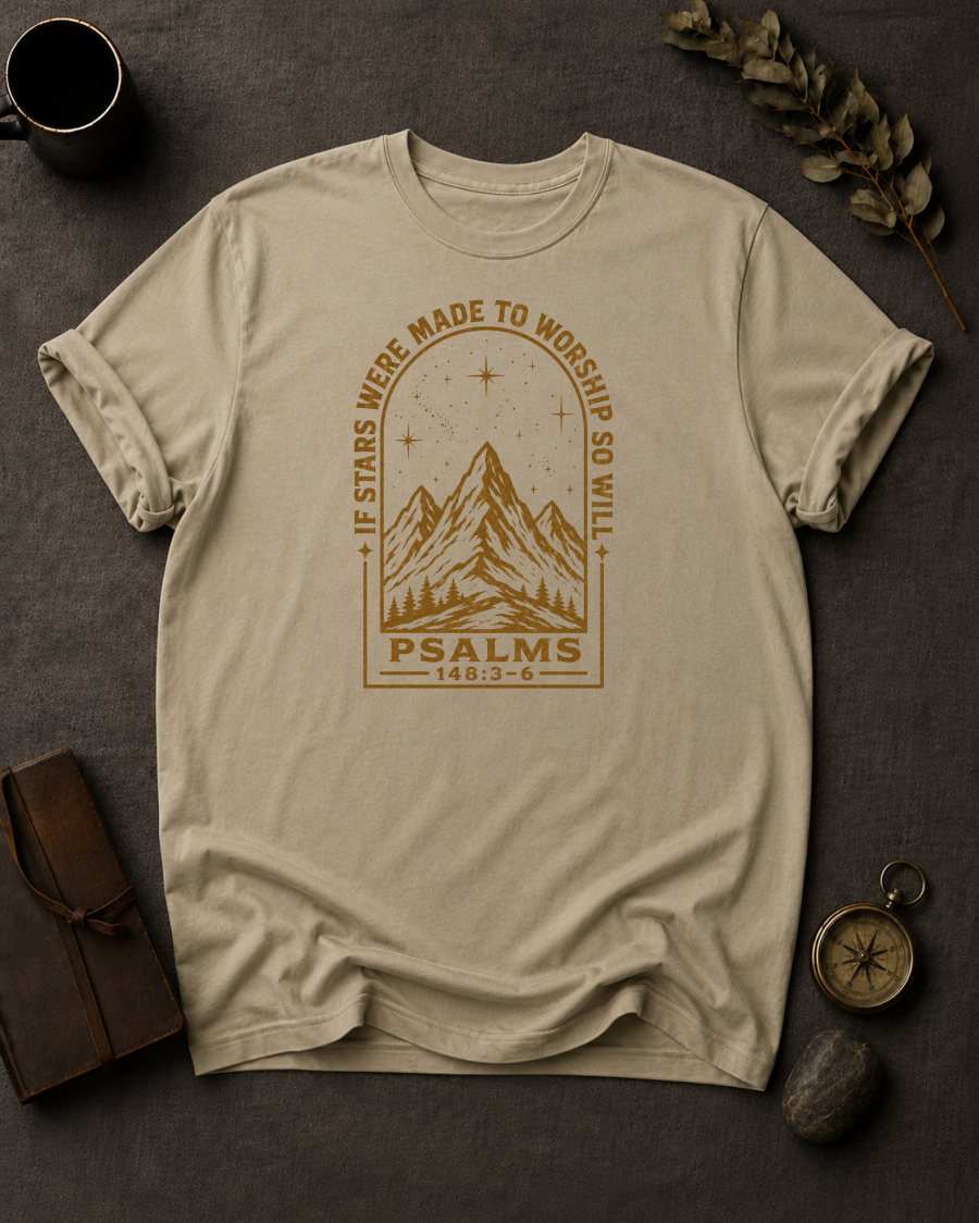 sandstone Comfort Colors t-shirt with "If Stars Were Made to Worship So Will I" Psalm 148:3-6 starry mountain arch design