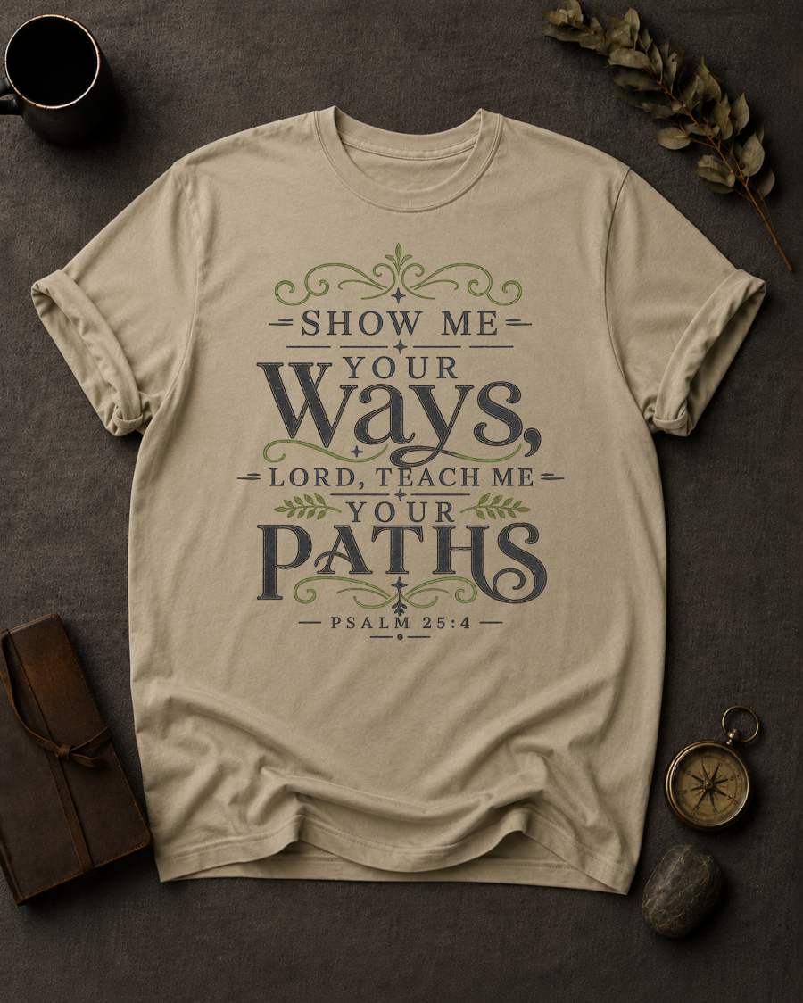 Show Me Your Ways Christian T-Shirt in Sandstone - Comfort Colors 1717