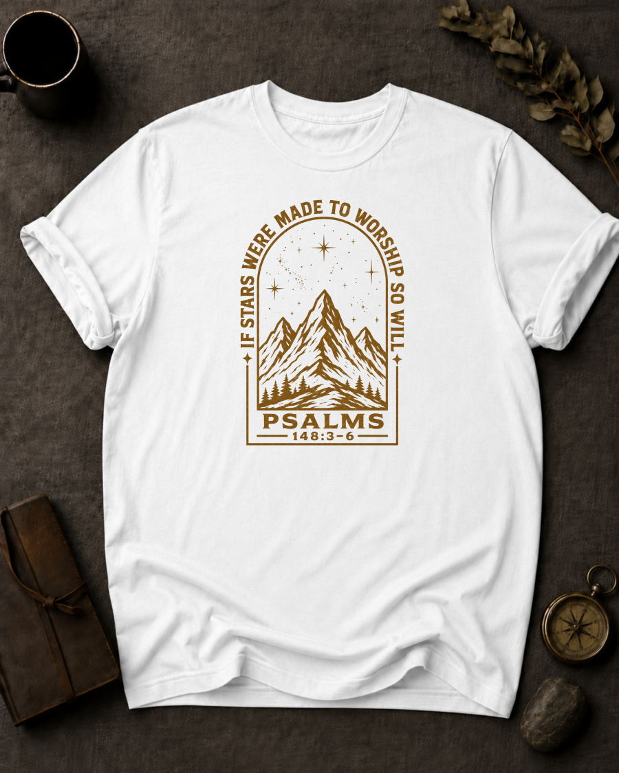 white Comfort Colors t-shirt with "If Stars Were Made to Worship So Will I" Psalm 148:3-6 starry mountain arch design