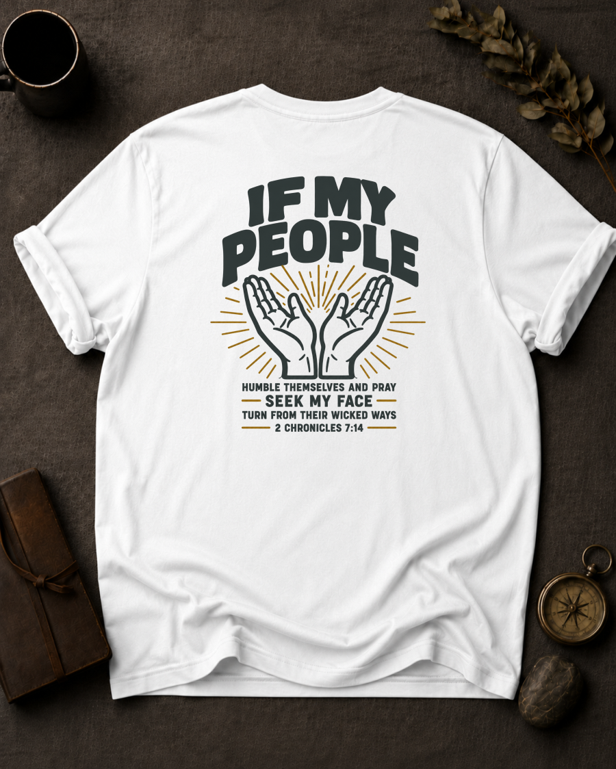 white Comfort Colors t-shirt back print with "If My People" 2 Chronicles 7:14 raised hands prayer design 
